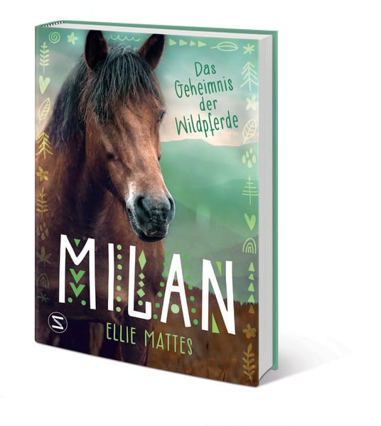 'Milan - Das Geheimnis der Wildpferde' von 'Ellie Mattes' - Buch - '978 ...