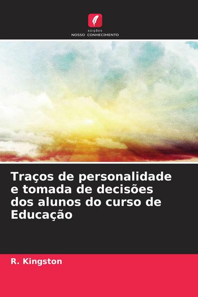 Produktbild: Tra&ccedil;os de personalidade e tomada de decis&otilde;es dos alunos do curso de Educa&ccedil;&atilde;o