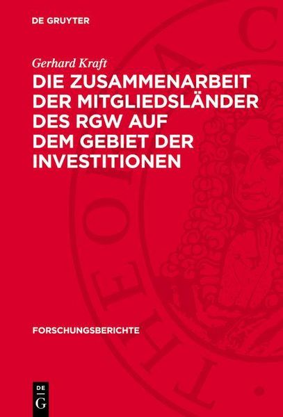 Produktbild: Die Zusammenarbeit der Mitgliedsl&auml;nder des RGW auf dem Gebiet der Investitionen