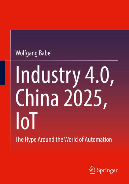 Produktbild: Industry 4.0, China 2025, IoT