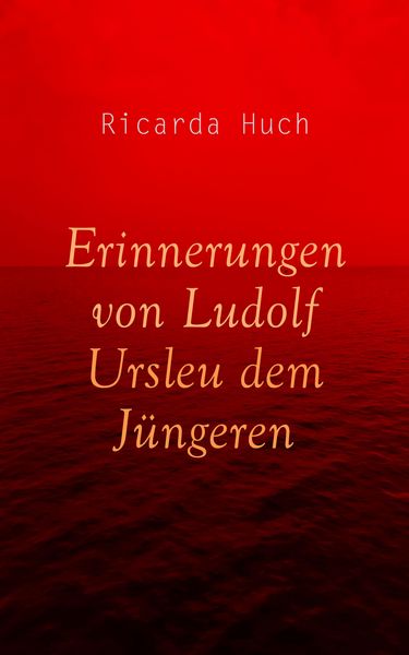 Produktbild: Erinnerungen von Ludolf Ursleu dem J&uuml;ngeren