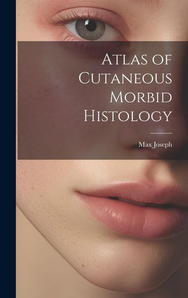 Produktbild: Atlas of Cutaneous Morbid Histology