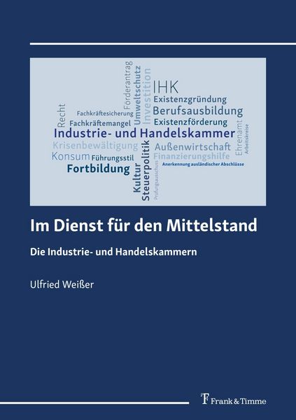 Produktbild: Im Dienst f&uuml;r den Mittelstand - Die Industrie- und Handelskammern