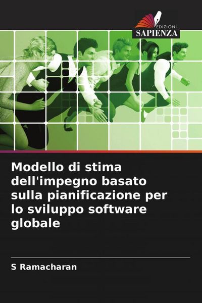 Produktbild: Modello di stima dell'impegno basato sulla pianificazione per lo sviluppo software globale