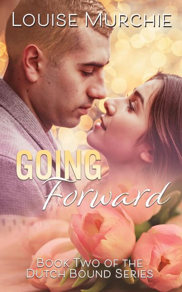 Produktbild: Going Forward (Dutch Bound, #2)