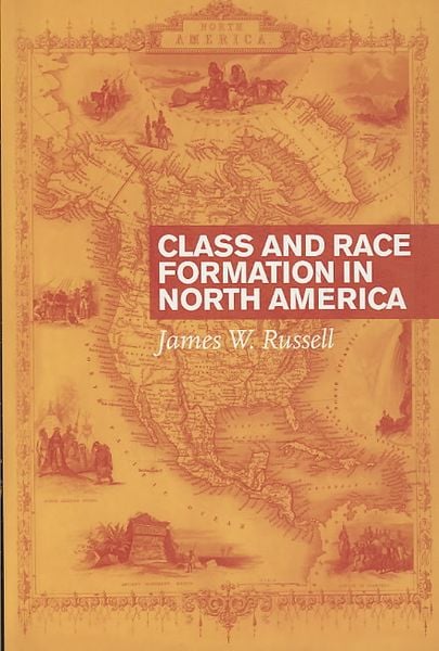 Produktbild: Class and Race Formation in North America