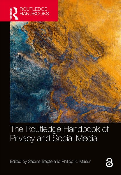 Produktbild: The Routledge Handbook of Privacy and Social Media