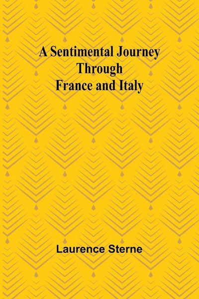 Produktbild: A Sentimental Journey Through France and Italy