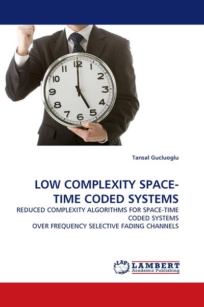 Produktbild: LOW COMPLEXITY SPACE-TIME CODED SYSTEMS