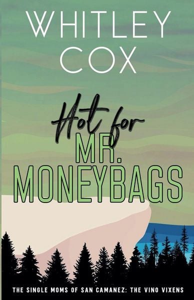 Produktbild: Hot for Mr. Moneybags