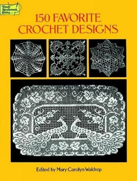 Produktbild: 150 Favorite Crochet Designs