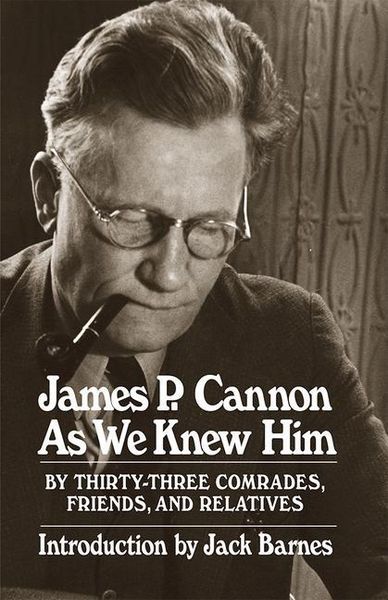 Produktbild: James P. Cannon as We Knew Him