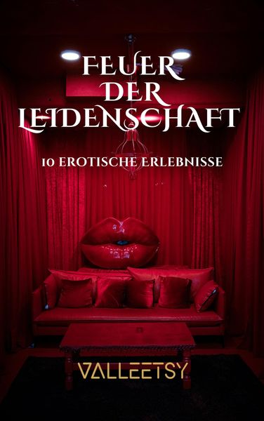 Produktbild: Feuer der Leidenschaft:| 10 erotische Erlebnisse
