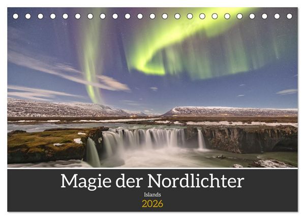 Magie der Nordlichter Islands (Tischkalender 2026 DIN A5 quer), CALVENDO Monatskalender