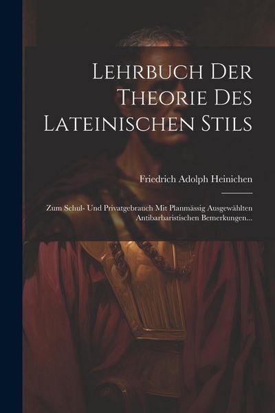 Produktbild: Lehrbuch Der Theorie Des Lateinischen Stils