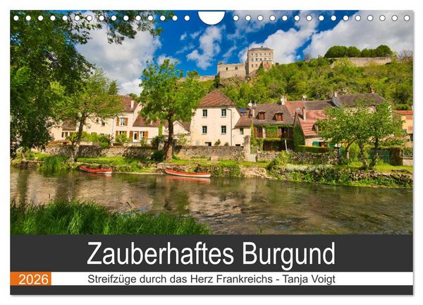 Zauberhaftes Burgund (Wandkalender 2026 DIN A4 quer), CALVENDO Monatskalender