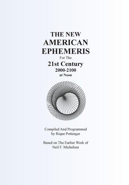 Produktbild: THE NEW AMERICAN EPHEMERIS For The 21st Century 2000-2100 at Noon