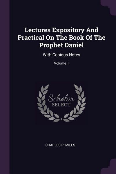 Produktbild: Lectures Expository And Practical On The Book Of The Prophet Daniel
