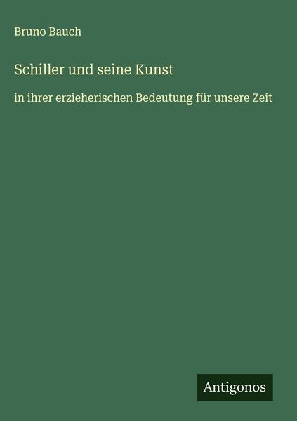Produktbild: Schiller und seine Kunst