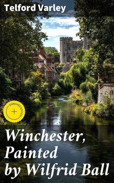 Produktbild: Winchester, Painted by Wilfrid Ball
