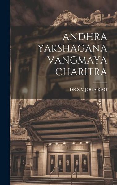 Produktbild: Andhra Yakshagana Vangmaya Charitra