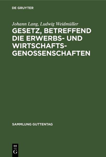 Produktbild: Gesetz, betreffend die Erwerbs- und Wirtschaftsgenossenschaften