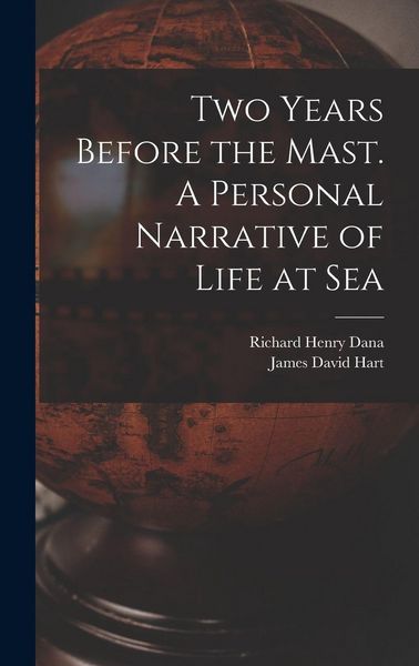 Produktbild: Two Years Before the Mast. A Personal Narrative of Life at Sea