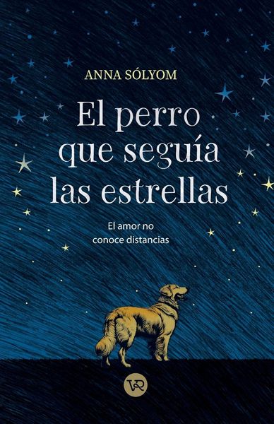 Produktbild: El Perro Que Segu&iacute;a Las Estrellas