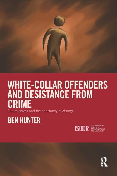 Produktbild: White-Collar Offenders and Desistance from Crime