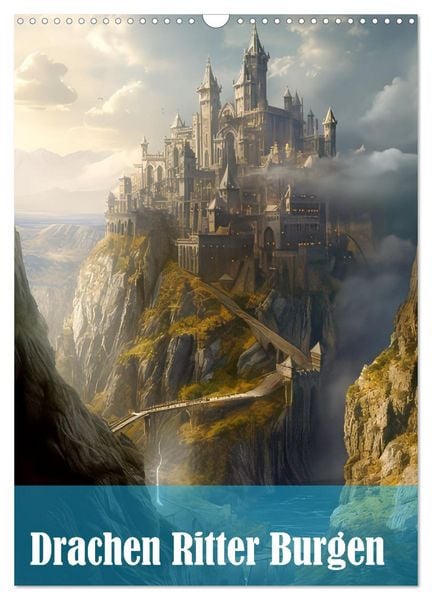 Produktbild: Drachen Ritter Burgen (Wandkalender 2026 DIN A3 hoch), CALVENDO Monatskalender