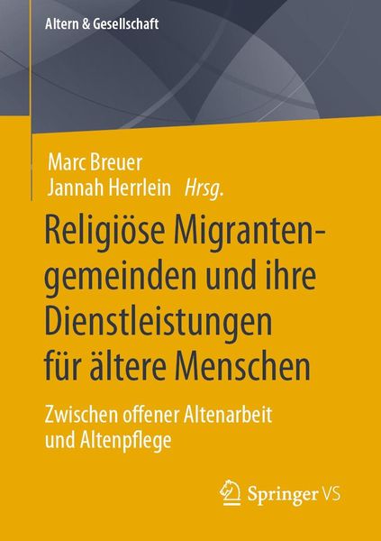 Produktbild: Religi&ouml;se Migrantengemeinden und ihre Dienstleistungen f&uuml;r &auml;ltere Menschen