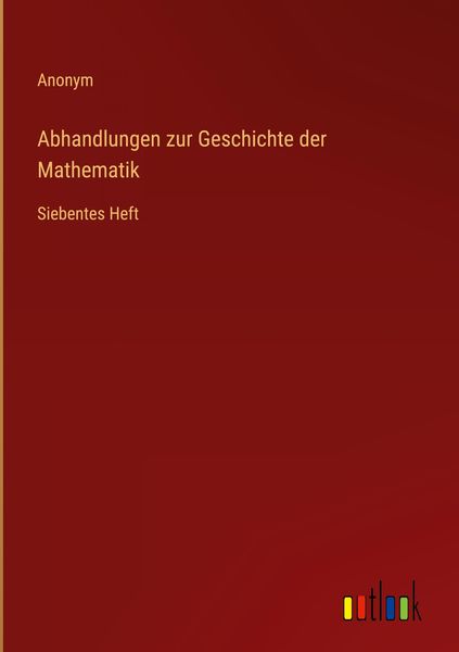 Produktbild: Abhandlungen zur Geschichte der Mathematik
