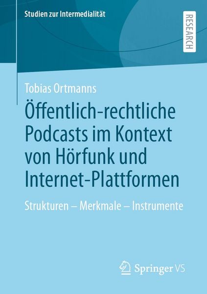 Produktbild: &Ouml;ffentlich-rechtliche Podcasts im Kontext von H&ouml;rfunk und Internet-Plattformen