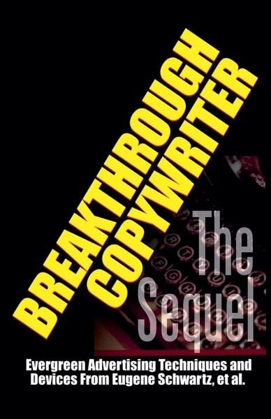 Breakthrough Copywriter, The Sequel, Taschenbuch von Robert C. Worstell, Midwest Journal Press, 9798230501176
