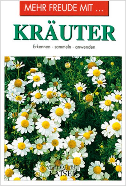 Mehr Freude mit ... Kräuter, Taschenbuch von , Neuer Kaiser, 978-3-8468-1113-9