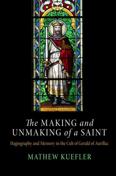 Produktbild: Making and Unmaking of a Saint