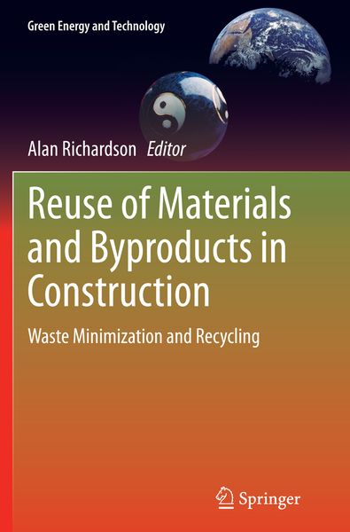 Produktbild: Reuse of Materials and Byproducts in Construction