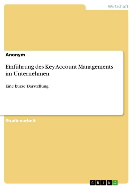Produktbild: Einf&uuml;hrung des Key Account Managements im Unternehmen