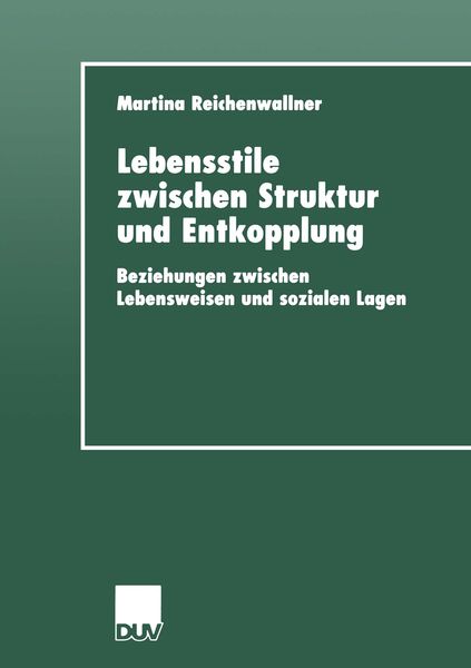 Produktbild: Lebensstile zwischen Struktur und Entkopplung