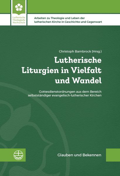 Produktbild: Lutherische Liturgien in Vielfalt und Wandel