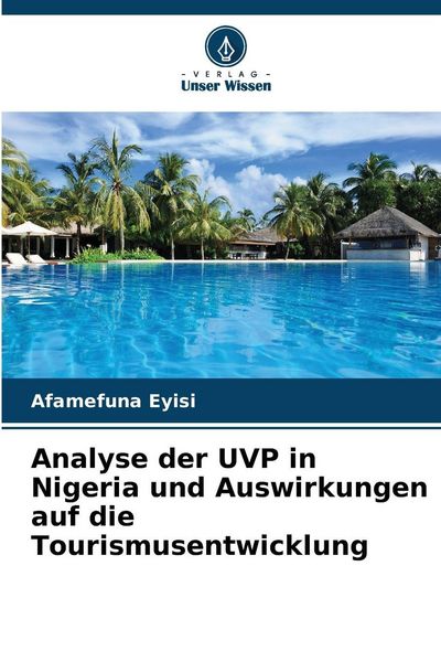 Produktbild: Analyse der UVP in Nigeria und Auswirkungen auf die Tourismusentwicklung