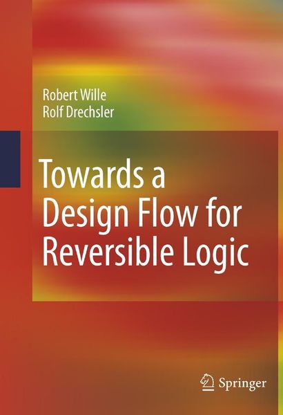 Produktbild: Towards a Design Flow for Reversible Logic