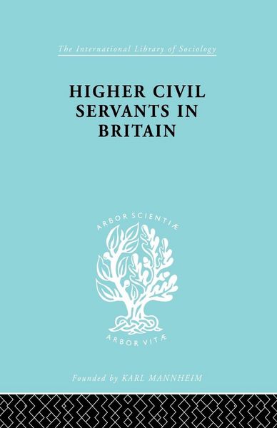 Produktbild: Higher Civil Servants in Britain