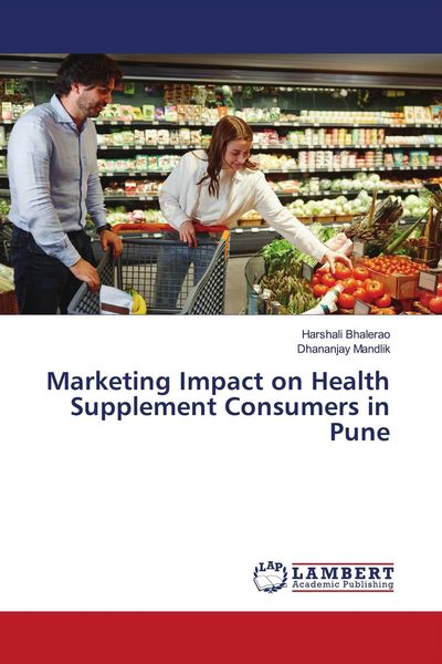 Produktbild: Marketing Impact on Health Supplement Consumers in Pune