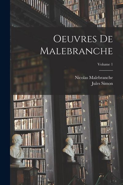 Produktbild: Oeuvres De Malebranche; Volume 1