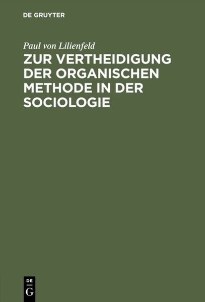 Produktbild: Zur Vertheidigung der organischen Methode in der Sociologie