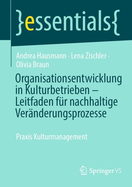 Produktbild: Organisationsentwicklung in Kulturbetrieben – Leitfaden für nachhaltige Veränderungsprozesse