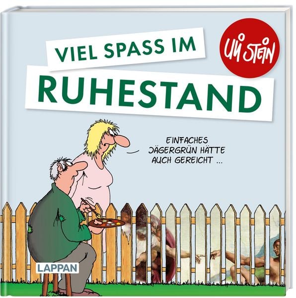 Produktbild: Uli Stein: Gute W&uuml;nsche!: Viel Spa&szlig; im Ruhestand