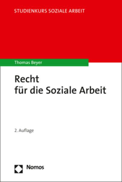 Recht für die Soziale Arbeit, Taschenbuch von Thomas Beyer, Nomos, 9783848767083