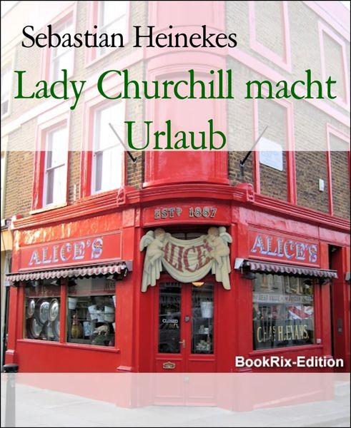 Produktbild: Lady Churchill macht Urlaub